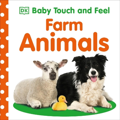 Baby Touch and Feel Farm Animals by DK
