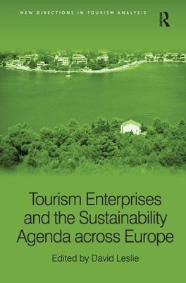 Tourism Enterprises and the Sustainability Agenda Across Europe book