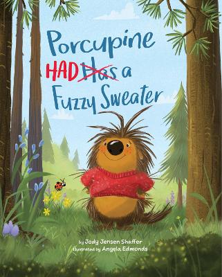Porcupine Had a Fuzzy Sweater book