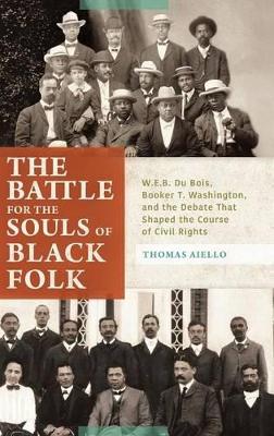 Battle for the Souls of Black Folk book