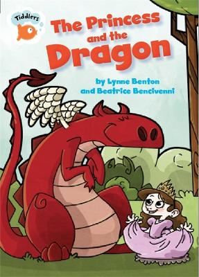 Tiddlers: The Princess and the Dragon by Lynne Benton