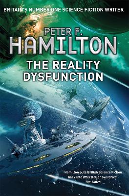 The Reality Dysfunction by Peter F. Hamilton