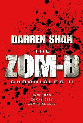 Zom-B Chronicles II by Darren Shan