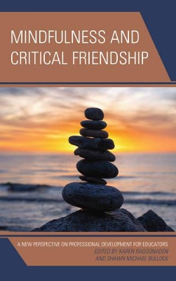 Mindfulness and Critical Friendship book