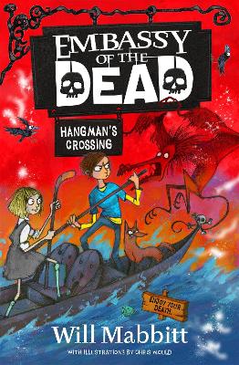 Embassy of the Dead: Hangman's Crossing: Book 2 by Will Mabbitt