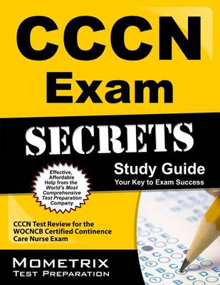 CCCN Exam Secrets, Study Guide book