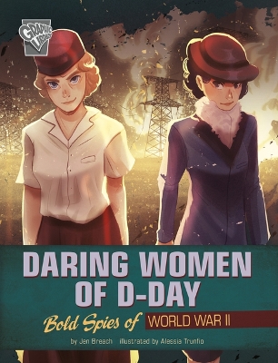 Women Warriors of World War II: Daring Women of D-Day book