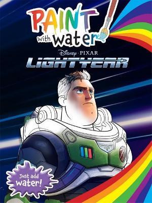 Lightyear: Paint With Water (Disney Pixar) book