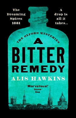 A Bitter Remedy: A totally compelling historical mystery by Alis Hawkins