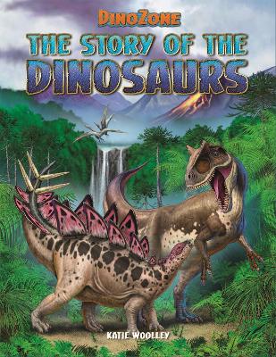 The Story of Dinosaurs book