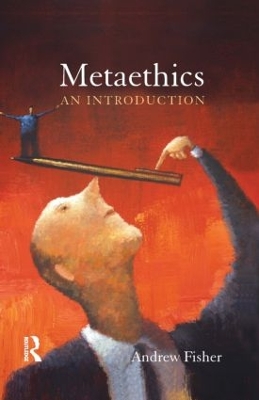 Metaethics by Andrew Fisher