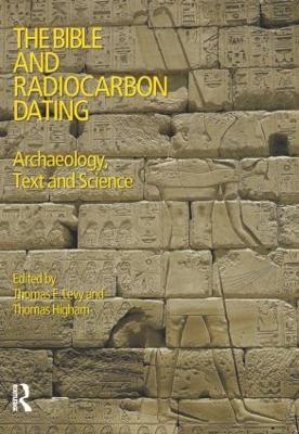 The Bible and Radiocarbon Dating by Thomas Levy