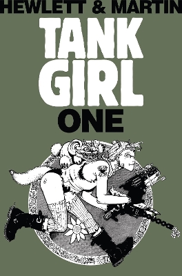 Tank Girl - Tank Girl 1 (Remastered Edition) by Alan C. Martin