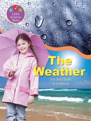 Little Science Stars: The Weather book