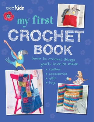 My First Crochet Book book