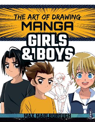 The Art of Drawing Manga: Girls and Boys book