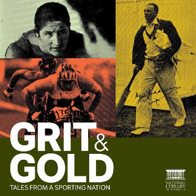 Grit and Gold: Tales From a Sporting Nation book