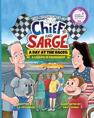 A Day At The Races: (Adventures of Chief and Sarge, Book 2) book