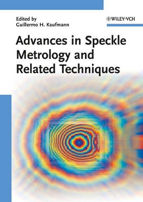 Advances in Speckle Metrology and Related Techniques book