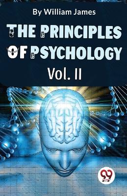 The Principles of Psychology book