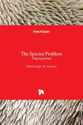 The Species Problem: Ongoing Issues book