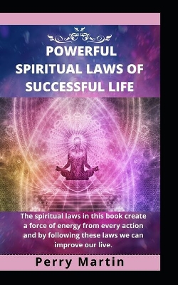 Powerful Spiritual Laws of Successful Life book