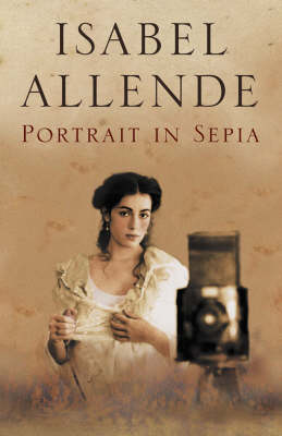Portrait in Sepia by Isabel Allende