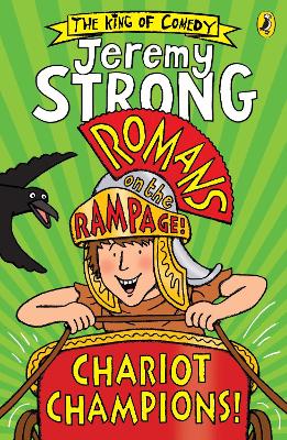 Romans on the Rampage: Chariot Champions by Jeremy Strong