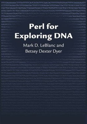 Perl for Exploring DNA by Mark Le Blanc