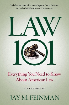 Law 101: Everything You Need to Know About American Law book