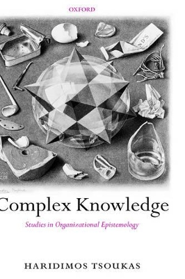 Complex Knowledge by Haridimos Tsoukas