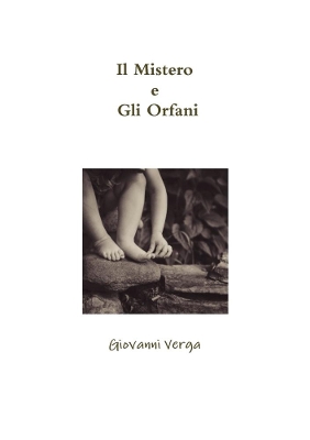 Il Mistero e Gli Orfani book