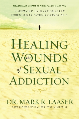 Healing the Wounds of Sexual Addiction book