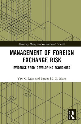 Management of Foreign Exchange Risk: Evidence from Developing Economies book