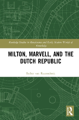 Milton, Marvell, and the Dutch Republic book