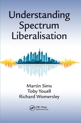 Understanding Spectrum Liberalisation by Martin Sims