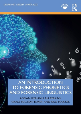 An Introduction to Forensic Phonetics and Forensic Linguistics book