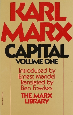 Capital Volume One by Karl Marx