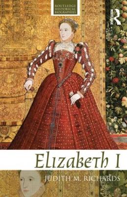 Elizabeth I by Judith M. Richards