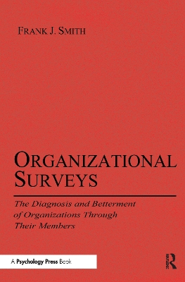 Organizational Surveys by Frank J. Smith