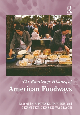 Routledge History of American Foodways book