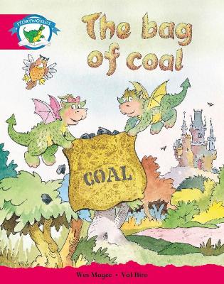 Literacy Edition Storyworlds Stage 5, Fantasy World, The Bag of Coal by Wes Magee