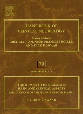 Human Hypothalamus: Basic and Clinical Aspects, Part I by Dick F. Swaab