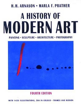 A History of Modern Art by H. Arnason