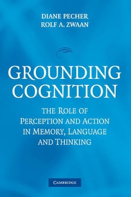 Grounding Cognition by Diane Pecher