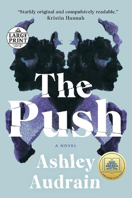 The Push: A GMA Book Club Pick (A Novel) book