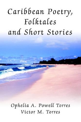 Caribbean Poetry, Folktales and Short Stories book