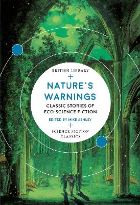 Nature's Warnings: Classic Stories of Eco-Science Fiction book