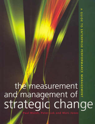 Measurement and Management of Strategic Change book