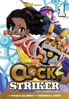 Clock Striker, Volume 1: I'm Gonna Be a SMITH! book